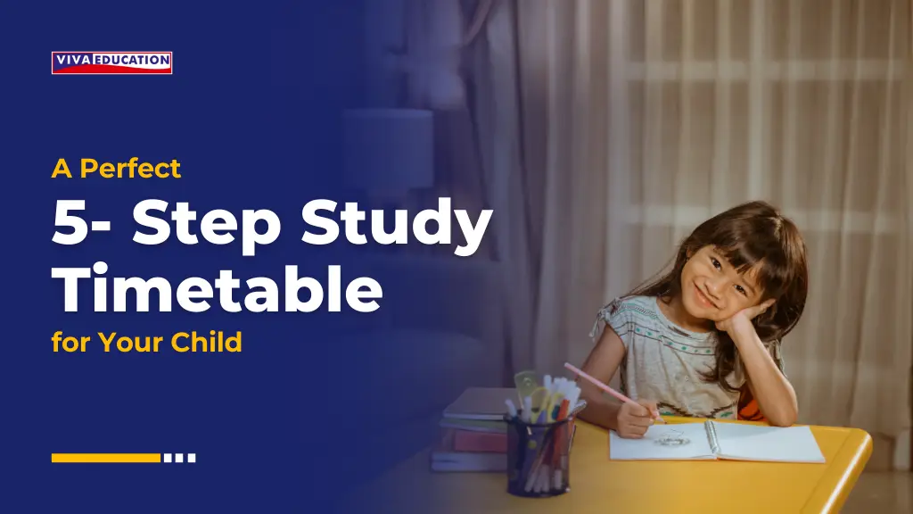 A Perfect Study Timetable for Your Child