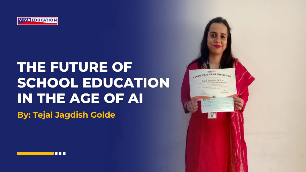 Blog Winner Future of School Education in the Age of Artificial Intelligence (AI)