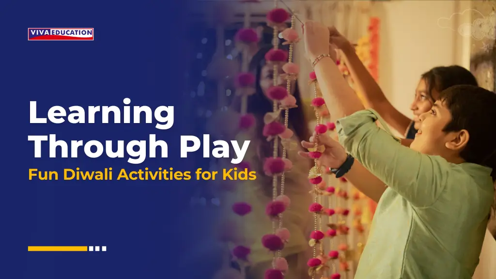 Learning Through Play with Fun Diwali Activities for Kids