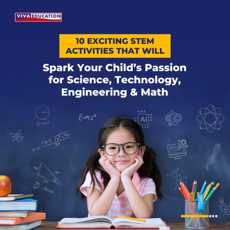 10 Exciting STEM Activities That Will Spark Your Child’s Passion for Science, Technology, Engineering & Math