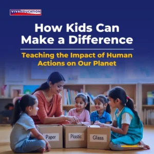 Environmental Education Impact of Human Actions on Our Planet