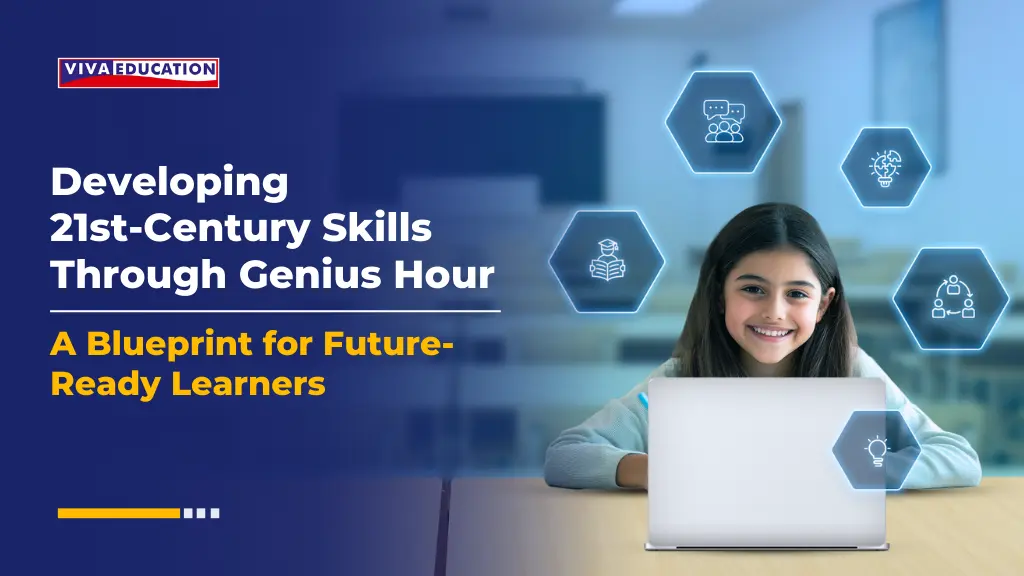 Developing 21st-Century Skills Through Genius Hour