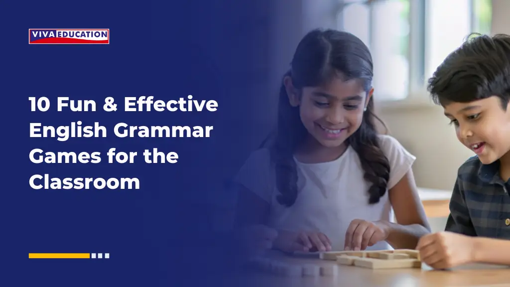 10 Effective Grammar Games for Classrooms