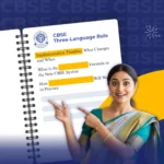 CBSE Three-Language Rule Explained: A Complete Guide for Parents and Teachers (2026–27)